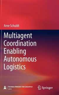 Multiagent Coordination Enabling Autonomous Logistics