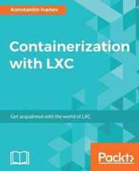 Containerization with LXC