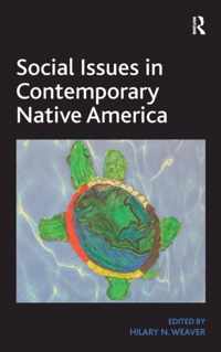 Social Issues in Contemporary Native America