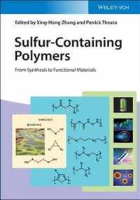 Sulfur-Containing Polymers: From Synthesis to Functional Materials