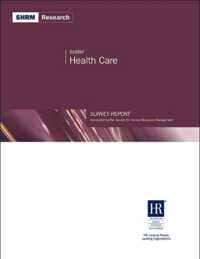 SHRM Health Care Survey Report