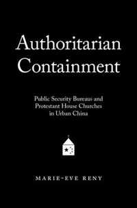 Authoritarian Containment