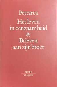 Het leven in eenzaamheid & Brieven aan zijn broer