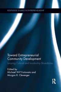 Toward Entrepreneurial Community Development