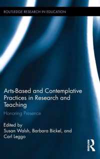 Arts-Based and Contemplative Practices in Research and Teaching