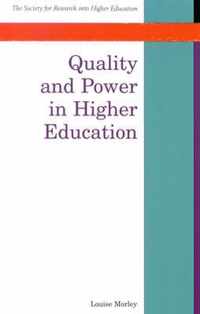 Quality And Power In Higher Education