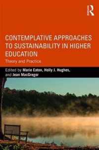 Contemplative Approaches to Sustainability in Higher Education