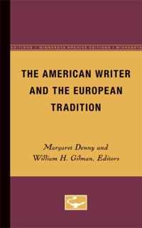 The American Writer and the European Tradition