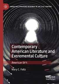 Contemporary American Literature and Excremental Culture