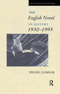 The English Novel in History, 1950 to the Present