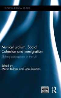 Multiculturalism, Social Cohesion and Immigration