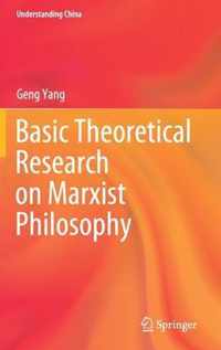 Basic Theoretical Research on Marxist Philosophy