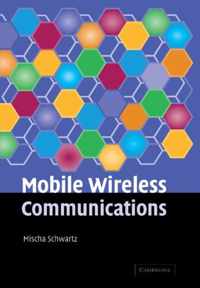 Mobile Wireless Communications