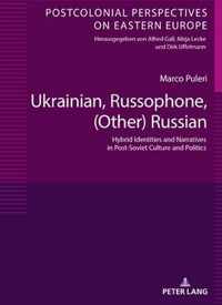 Ukrainian, Russophone, (Other) Russian