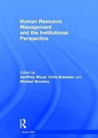 Human Resource Management and the Institutional Perspective