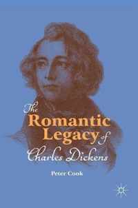 The Romantic Legacy of Charles Dickens