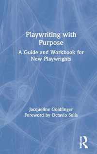 Playwriting with Purpose