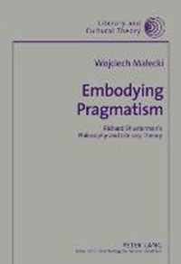 Embodying Pragmatism