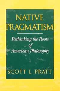 Native Pragmatism