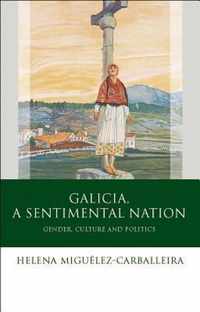 Galicia, A Sentimental Nation