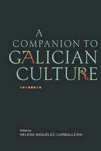 Companion To Galician Culture