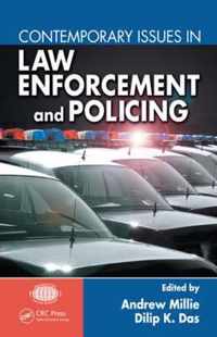 Contemporary Issues in Law Enforcement and Policing