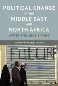 Political Change in the Middle East and North Africa