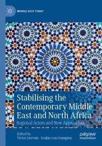 Stabilising the Contemporary Middle East and North Africa