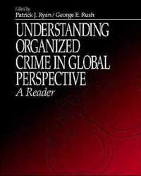 Understanding Organized Crime In Global Perspective