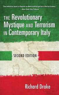 The Revolutionary Mystique and Terrorism in Contemporary Italy