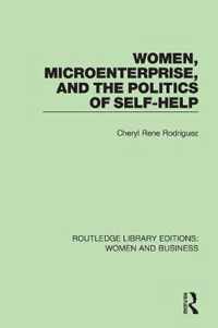 Women, Microenterprise, and the Politics of Self-Help