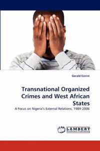 Transnational Organized Crimes and West African States