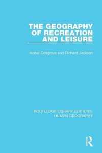 The Geography of Recreation and Leisure