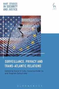 Surveillance, Privacy and Trans-Atlantic Relations