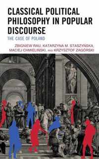 Classical Political Philosophy in Popular Discourse