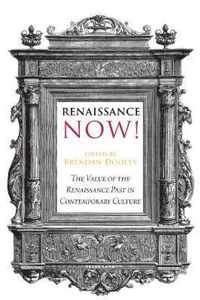 Renaissance Now!