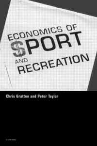 The Economics of Sport and Recreation