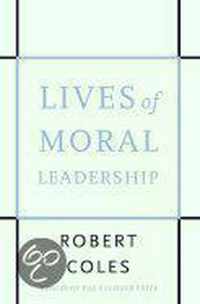 Lives of Moral Leadership