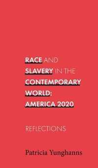 Race and Slavery in the Contemporary World