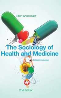 The Sociology of Health and Medicine