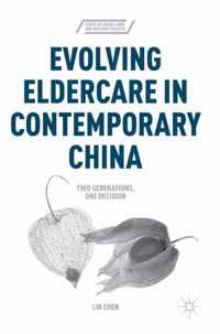 Evolving Eldercare in Contemporary China