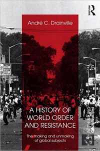 A History of World Order and Resistance