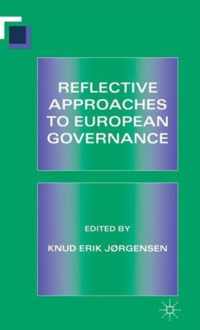 Reflective Approaches to European Governance