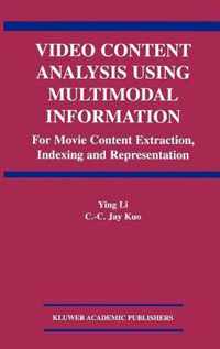 Video Content Analysis Using Multimodal Information