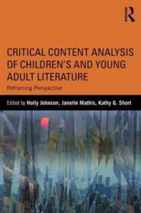 Critical Content Analysis of Children's and Young Adult Literature: Reframing Perspective