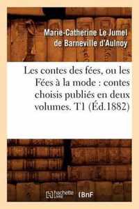 Les Contes Des Fees, Ou Les Fees A La Mode