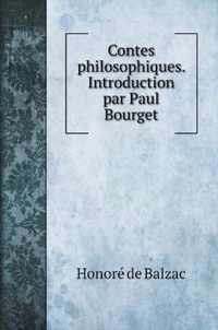 Contes philosophiques. Introduction par Paul Bourget