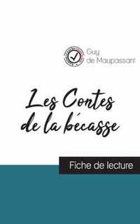 Les Contes de la becasse de Maupassant (fiche de lecture et analyse complete de l'oeuvre)