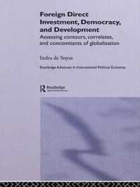 Foreign Direct Investment, Democracy and Development