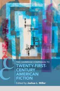 The Cambridge Companion to Twenty-First Century American Fiction